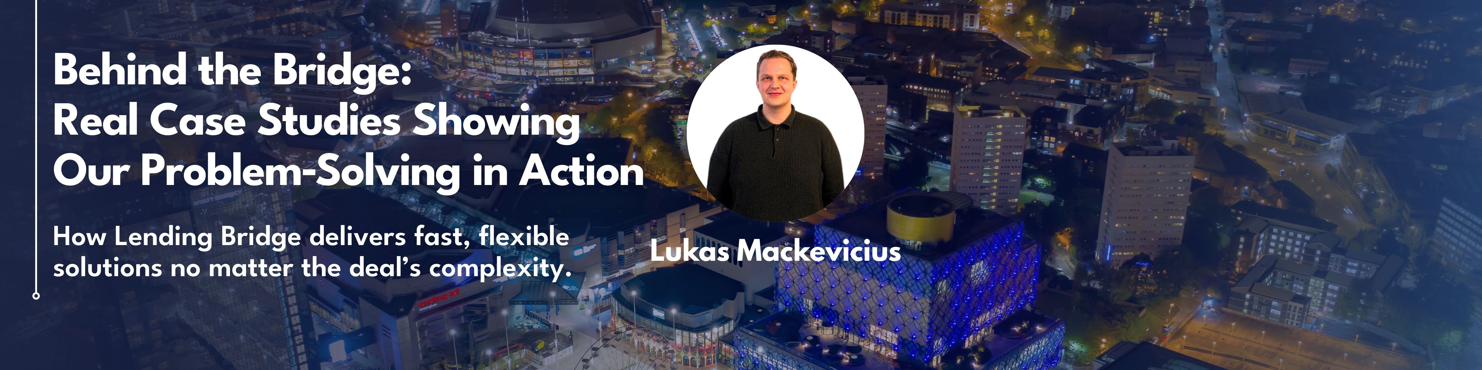 Behind the Bridge: Real Case Studies Showing Our Problem‑Solving in Action